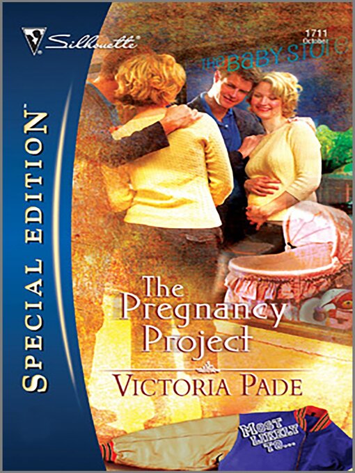 Title details for The Pregnancy Project by Victoria Pade - Available